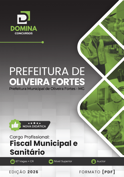 Fiscal Municipal e Sanitário Oliveira Fortes MG | Apostila 2026 1 Fiscal Municipal e Sanitário Oliveira Fortes MG | Apostila 2026