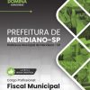 Fiscal Municipal Meridiano SP | Apostila 2026