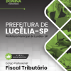 Fiscal Tributário Lucélia SP | Apostila 2026