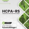 Fonoaudiólogo Fonoterapia HCPA RS | Apostila 2026