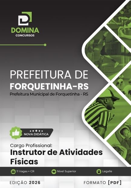 Instrutor de Atividades Físicas Forquetinha RS | Apostila 2026 1 Instrutor de Atividades Físicas Forquetinha RS | Apostila 2026