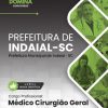 Médico Cirurgião Geral Prefeitura Indaial SC | Apostila 2026 3 Médico Cirurgião Geral Prefeitura Indaial SC | Apostila 2026