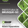 Médico Emergencista Prefeitura Brusque SC | Apostila 2026