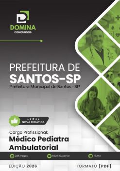 Médico Pediatra Ambulatorial Santos SP | Apostila 2026