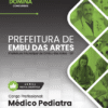 Médico Pediatra Embu das Artes SP | Apostila 2026