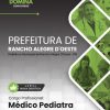 Médico Pediatra Rancho Alegre D’Oeste PR | Apostila 2026 Médico Pediatra Rancho Alegre D’Oeste PR | Apostila 2026