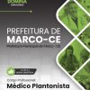 Médico Plantonista Marco CE | Apostila 2026
