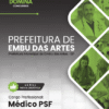 Médico PSF Embu das Artes SP | Apostila 2026 3 Médico PSF Embu das Artes SP | Apostila 2026