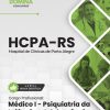Médico Psiquiatra HCPA RS | Apostila 2026
