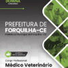 Médico Veterinário Forquilha CE | Apostila 2026