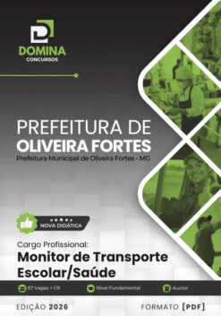 Monitor de Transporte Escolar Oliveira Fortes MG | Apostila 2026