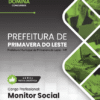Monitor Social Primavera do Leste MT | Apostila 2026