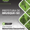 Motorista Socorrista Prefeitura Brusque SC | Apostila 2026