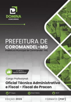 Oficial Técnico Fiscal do Procon Coromandel MG | Apostila 2026