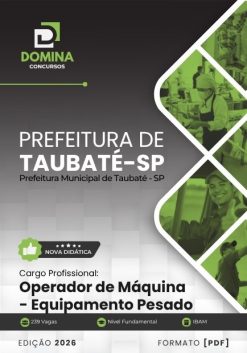 Operador de Máquina Pesadas Taubaté SP | Apostila 2026