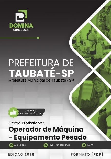 Operador de Máquina Pesadas Taubaté SP | Apostila 2026 1 Operador de Máquina Pesadas Taubaté SP | Apostila 2026