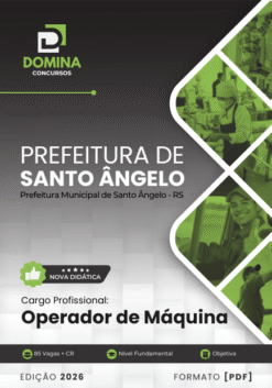 Operador de Máquina Santo Ângelo RS | Apostila 2026