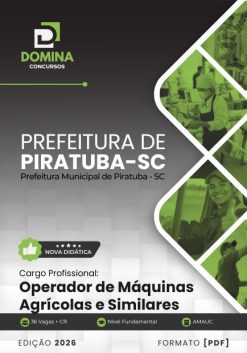 Operador de Máquinas Agrícolas e Similares Prefeitura Piratuba SC | Apostila 2026