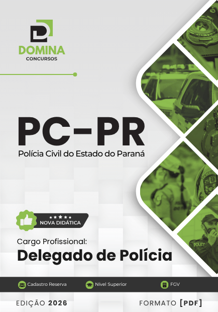 Polícia Civil PC PR Delegado de Polícia | Apostila 2026 1 Polícia Civil PC PR Delegado de Polícia | Apostila 2026
