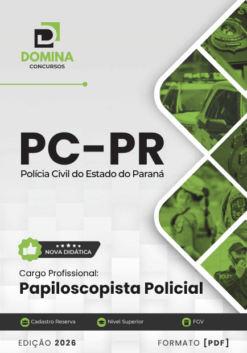 Polícia Civil PC PR Papiloscopista Policial | Apostila 2026