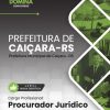 Procurador Jurídico Caiçara RS | Apostila 2026 2 Procurador Jurídico Caiçara RS | Apostila 2026