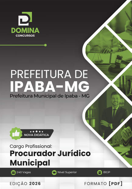 Procurador Jurídico Municipal Ipaba MG | Apostila 2026 1 Procurador Jurídico Municipal Ipaba MG | Apostila 2026