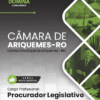 Procurador Legislativo Ariquemes RO | Apostila 2026