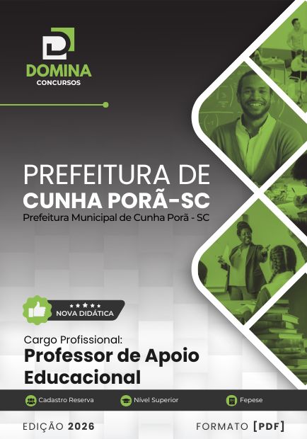 Professor de Apoio Educacional Cunha Porã SC | Apostila 2026 1 Professor de Apoio Educacional Cunha Porã SC | Apostila 2026
