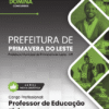 Professor de Educação Física Primavera do Leste MT | Apostila 2026 3 Professor de Educação Física Primavera do Leste MT | Apostila 2026