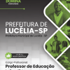 Professor de Educação Infantil Lucélia SP | Apostila 2026 3 Professor de Educação Infantil Lucélia SP | Apostila 2026
