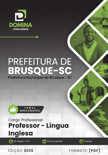 Professor de Inglês Prefeitura Brusque SC | Apostila 2026 1 Professor de Inglês Prefeitura Brusque SC | Apostila 2026