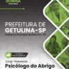 Psicólogo do Abrigo Getulina SP | Apostila 2026