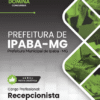 Recepcionista Ipaba MG | Apostila 2026