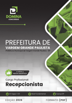 Recepcionista Vargem Grande Paulista SP | Apostila 2026