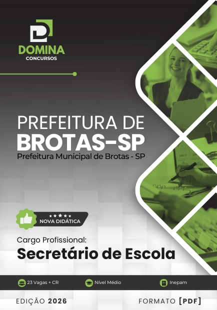 Secretário de Escola Brotas SP | Apostila 2026 1 Secretário de Escola Brotas SP | Apostila 2026