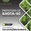 Servente e Merendeira Ilhota SC | Apostila 2026 3 Servente e Merendeira Ilhota SC | Apostila 2026