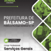 Serviços Gerais Bálsamo SP | Apostila 2026