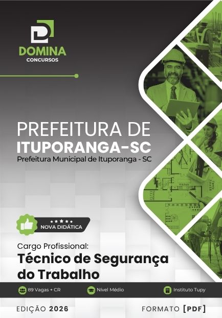Técnico de Segurança do Trabalho Ituporanga SC | Apostila 2026 1 Técnico de Segurança do Trabalho Ituporanga SC | Apostila 2026