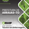 Técnico em Enfermagem Arraias TO | Apostila 2026 2 Técnico em Enfermagem Arraias TO | Apostila 2026