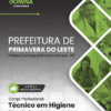 Técnico em Higiene Dental Prefeitura Primavera do Leste MT | Apostila 2026