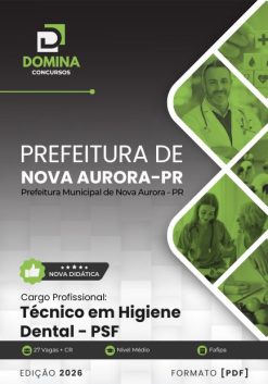 Técnico em Higiene Dental PSF Nova Aurora PR | Apostila 2026