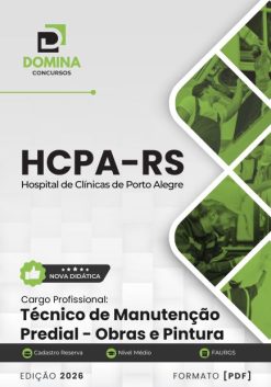 Técnico em Manutenção Obras e Pintura HCPA RS | Apostila 2026