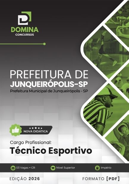 Técnico Esportivo Junqueirópolis SP | Apostila 2026 1 Técnico Esportivo Junqueirópolis SP | Apostila 2026