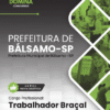 Trabalhador Braçal Bálsamo SP | Apostila 2026