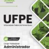Administrador UFPE | Apostila 2027