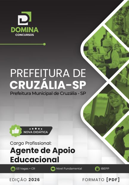 Agente de Apoio Educacional Prefeitura Cruzália SP | Apostila 2026 1 Agente de Apoio Educacional Prefeitura Cruzália SP | Apostila 2026