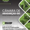 Agente de Publicações Audiovisuais Câmara Aragarças GO | Apostila 2026
