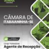 Agente de Recepção Câmara Itabaianinha SE | Apostila 2026