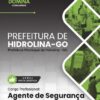 Agente de Segurança Hidrolina GO | Apostila 2026
