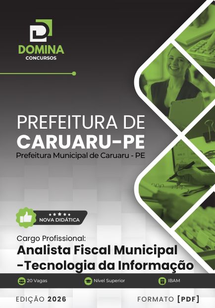 Analista de Tecnologia da Informação Caruaru PE | Apostila 2026 1 Analista de Tecnologia da Informação Caruaru PE | Apostila 2026